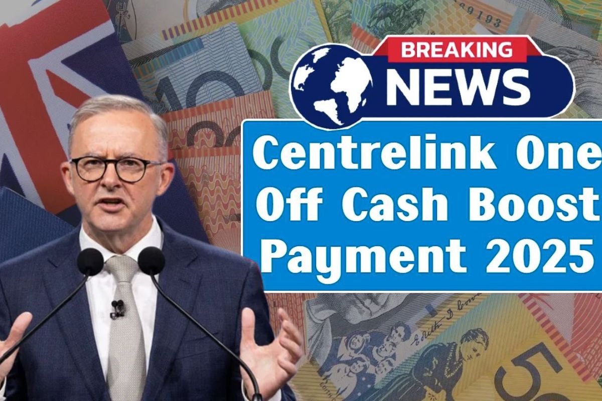 Centrelink One-Off Cash Boost Payment 2025 – New Amount & Eligibility Explained